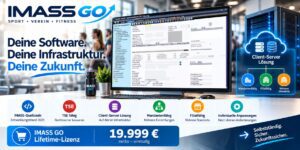 IMASS GO – Eigenständige Softwarelösung für Fitnessanlagen und Sportvereine mit Quellcode, TSE-Anbindung, mandanten- und filialfähiger Client-Server-Architektur sowie eigener IT-Infrastruktur. Lifetime-Lizenz für einmalig 19.999 € netto.