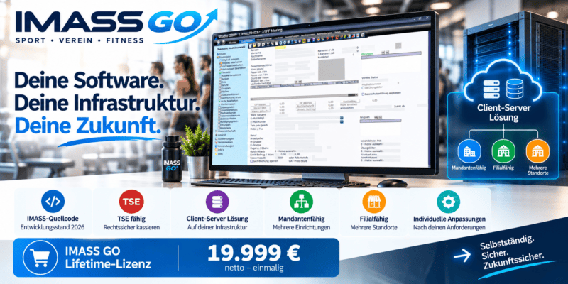 IMASS GO – Lifetime-Lizenz für Vereine, Sportvereinszentren und Fitnessanlagen. Quellcode auf Entwicklungsstand 2026, TSE-fähig, mandanten- und filialfähige Client-Server-Lösung mit eigener Infrastruktur und individuellen Anpassungsmöglichkeiten. Einmalig 19.999 € netto.